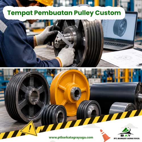 Tempat Pembuatan Pulley